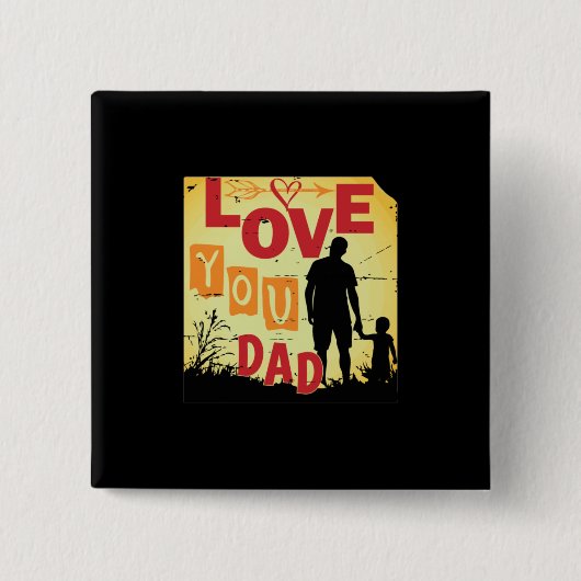 Grandfather Quotes | Liefde van je vader Vierkante Button 5,1 Cm (Voorkant)