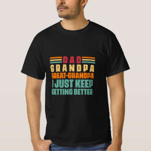 Grandfather Quotes Pap Great Grandpa T-shirt