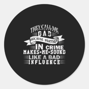 Grandfather Quotes   Ze noemen me papa Ronde Sticker