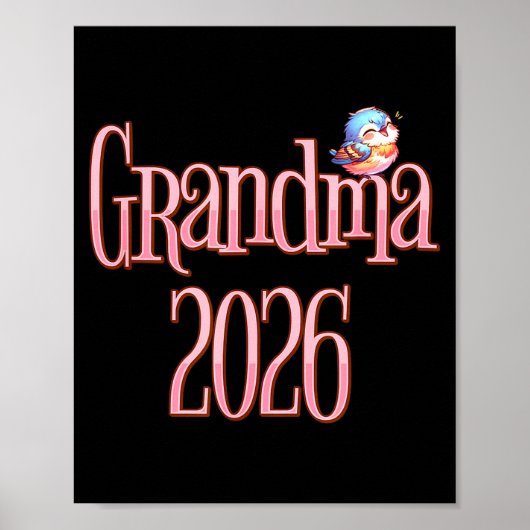 Grandma 2026 Cute Bird New Grandma Pregnancy Revea Poster (Voorkant)