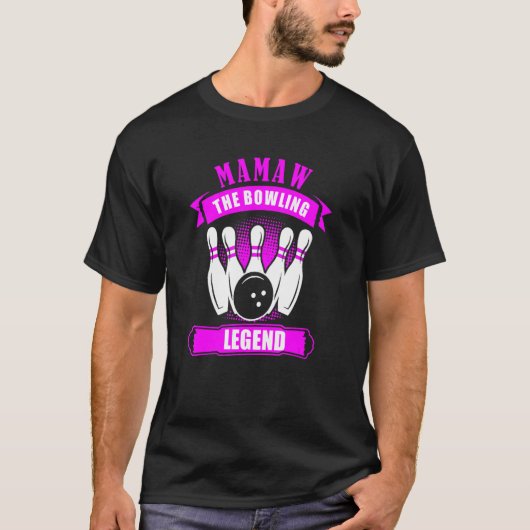 Grandma Bowlers Ten Pin MAMAW Legend Bowling T-shirt (Voorkant)