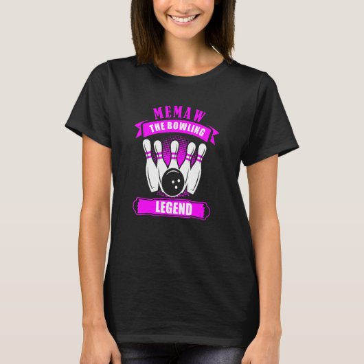 Grandma Bowlers Ten Pin MEMAW Legend Bowling T-shirt (Voorkant)