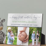 Grandma First Moederdag - 3 Foto gepersonaliseerd Fotoplaat<br><div class="desc">Eerste Moederdag voor oma (bewerkbaar). Creëer uw eigen fotoplaque met 3 van uw favoriete foto's. De sjabloon is ingesteld om alle formuleringen te personaliseren, die op dit moment als volgt luiden: "gelukkige eerste moederdag van mijn prachtige oma [naam van de baby ・ geboortedatum ・ geboortegewicht]". De tekst is geschreven in...</div>