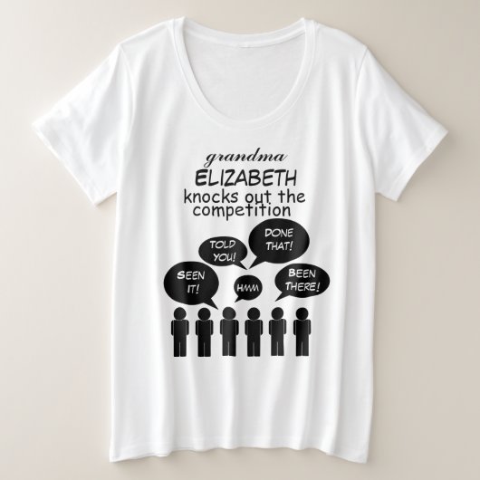 Grandma Funny en Inspirerend Grote Maat T-shirt (Design voorkant)