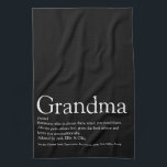 Grandma Grandmoeder Black en White Quote Theedoek<br><div class="desc">Geef je grootmoeder, oma, oma, oma, Nan of Nanny een speciaal cadeau voor verjaardagen, Kerstmis, moederdag, baby showers of elke dag die je wilt shows hoeveel ze voor je betekent. Een perfecte manier om haar te shows hoe geweldig ze elke dag is. U kunt de achtergrond zelfs aanpassen aan hun...</div>