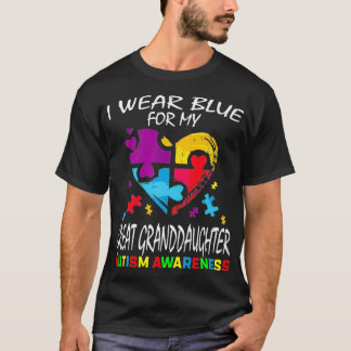Grandma Grandpa Blue Great Granddochter Autism Aw T-shirt