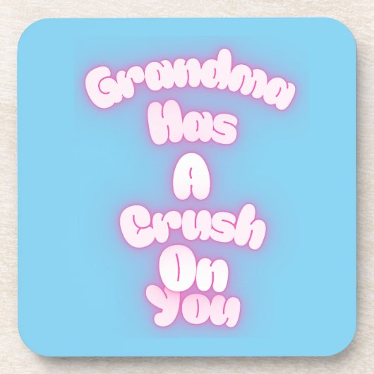Grandma has a crush on you bier onderzetter (Voorkant)