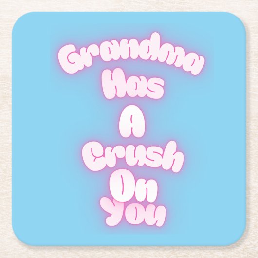 Grandma has a crush on you kartonnen onderzetters (Voorkant)