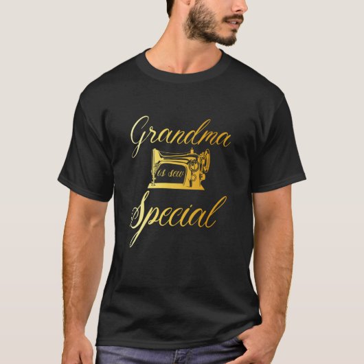 Grandma Is Sew Special Cute Grandma Sewing Machine T-shirt (Voorkant)