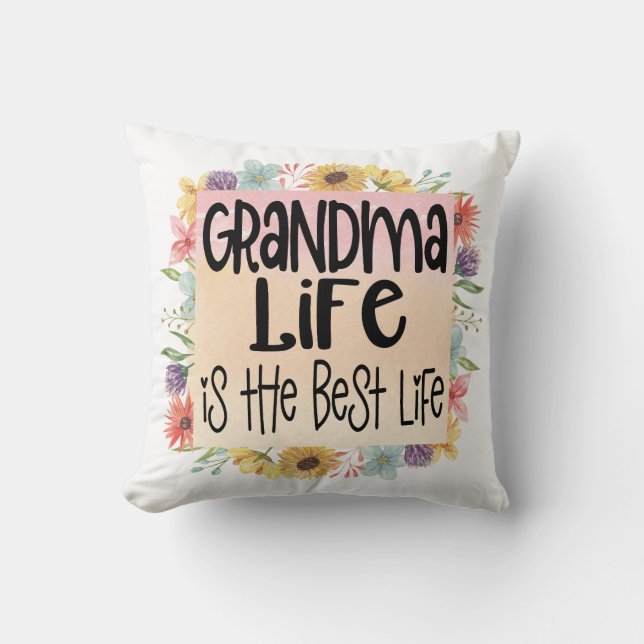 Grandma Life is het beste leven Kussen (Voorkant)