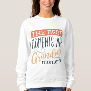 Grandma Moments woord kunst schattig sweatshirt