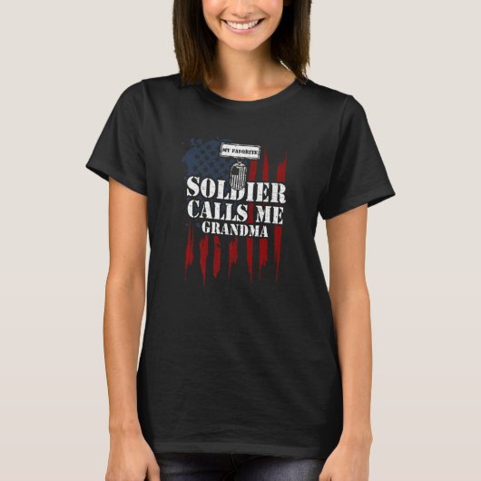 Grandma My Favorite Soldier Calls Me Grandma  Vete T-shirt (Voorkant)