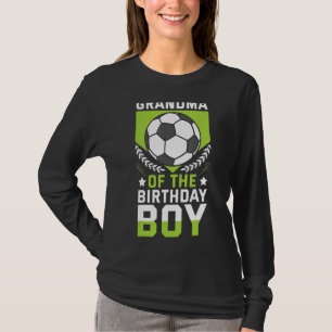 Grandma Of the Birthday Boy Soccer Player Bday Tea T-shirt