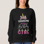 Grandma Of The Birthday Girl Grandmother Unicorn B Trui<br><div class="desc">Grandma Of The Birthday Girl Grandmother Unicorn Birthday</div>