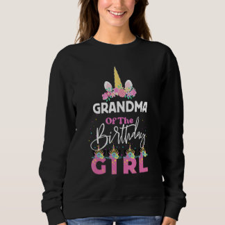 Grandma Of The Birthday Girl Grandmother Unicorn B Trui