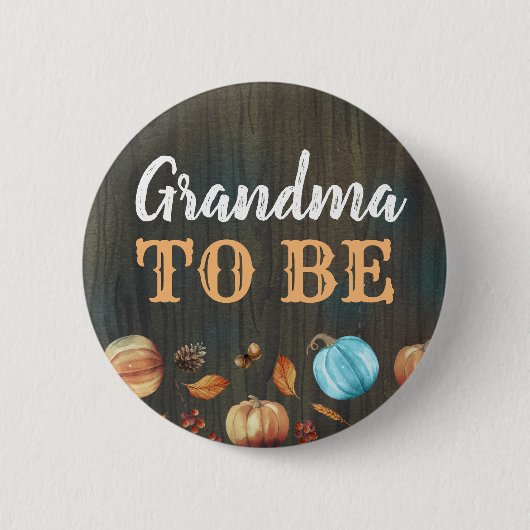 Grandma to Be Herfst Pumpkins Baby shower Button (Voorkant)