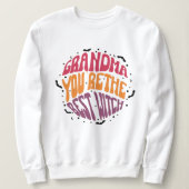Grandma You're The Best Witch,Spooky Grandma Retro Trui (Design voorkant)