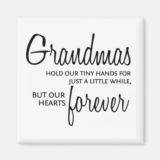 Grandmas Forever Black Magneet (Voorkant)