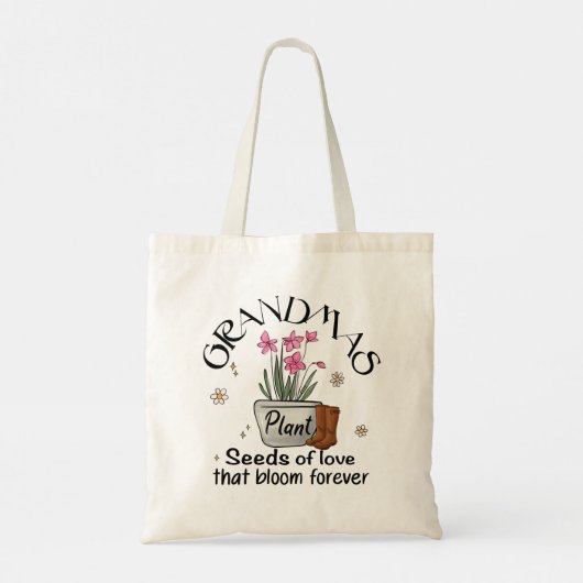 Grandmas Plant Seeds of Love Modern Trendy Flower Tote Bag