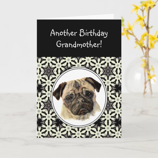 Grandmother Don't look Sad Birthday Pug Pet Dog Kaart (Gele Bloem)