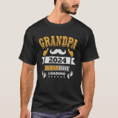 Grandpa 2024 Loading Soon To Be Dad Pregnancy Anno T-shirt (Voorkant)