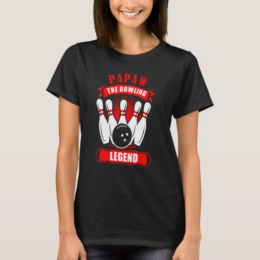 Grandpa Bowler Ten Pin PAPAW Legend Bowling T-shirt (Voorkant)