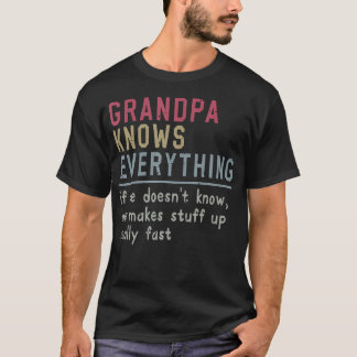 Grandpa For Grandfather Men Dad Grandpa Knows Ever T-shirt