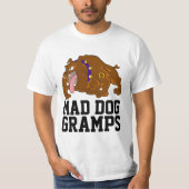 GRANDPA FUNNY MAD DOG GRAMPS T-SHIRT (Voorkant)