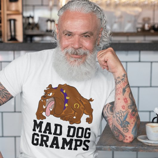 GRANDPA FUNNY MAD DOG GRAMPS T-SHIRT