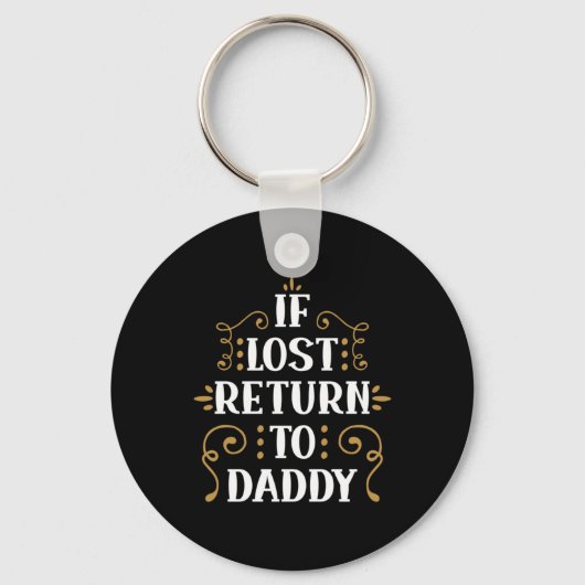 Grandpa Gift | If Lost Return To Daddy Sleutelhanger (Voorkant)