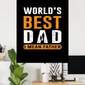 Grandpa Gift | Ik bedoel vader Poster (Thuiskantoor)