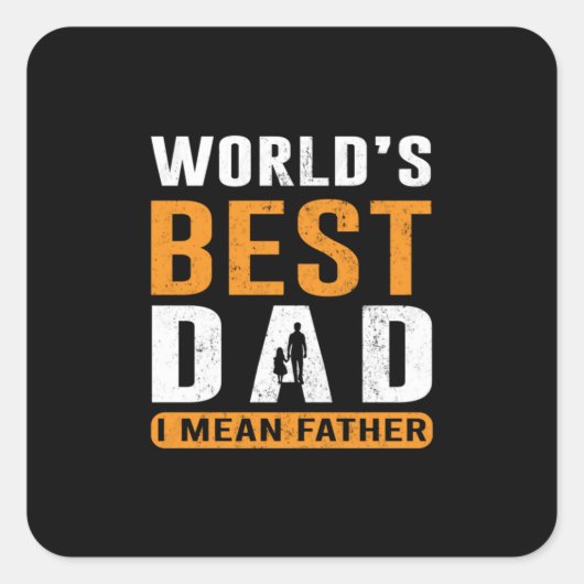 Grandpa Gift | Ik bedoel vader Vierkante Sticker (Voorkant)
