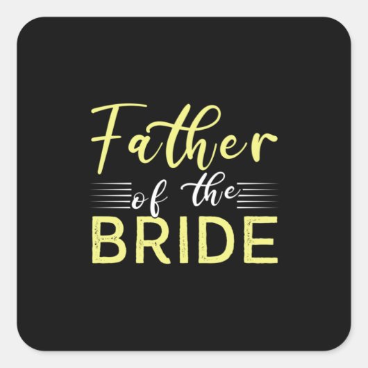Grandpa Gift | Vader van de Bride Vierkante Sticker (Voorkant)