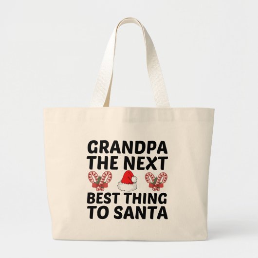 GRANDPA HET VOLGENDE BESTE AAN SANTA GROTE TOTE BAG (Voorkant)