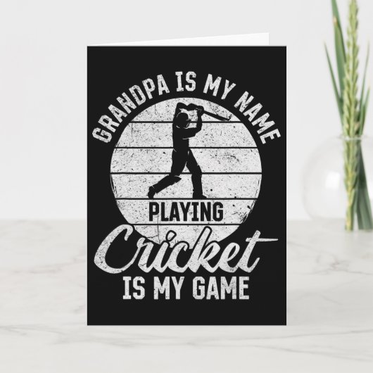 Grandpa Is My Name Playing Cricket Is My Game 1  Kaart (Voorkant)