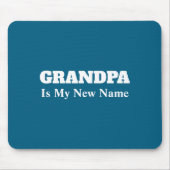 Grandpa Is My New Name _1  Muismat (Voorkant)