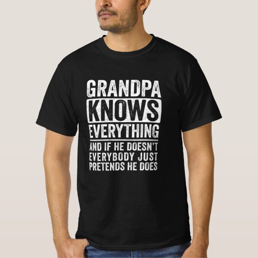 Grandpa Knows Everything T-shirt (Voorkant)