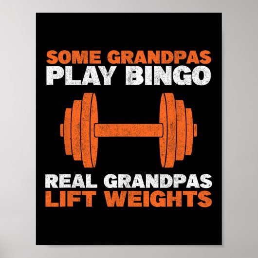 Grandpa Lift Weights Bodybuilding Grandfather Weig Poster (Voorkant)