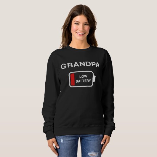 Grandpa low battery   Dad Daddy  for men Trui (Voorkant volledig)