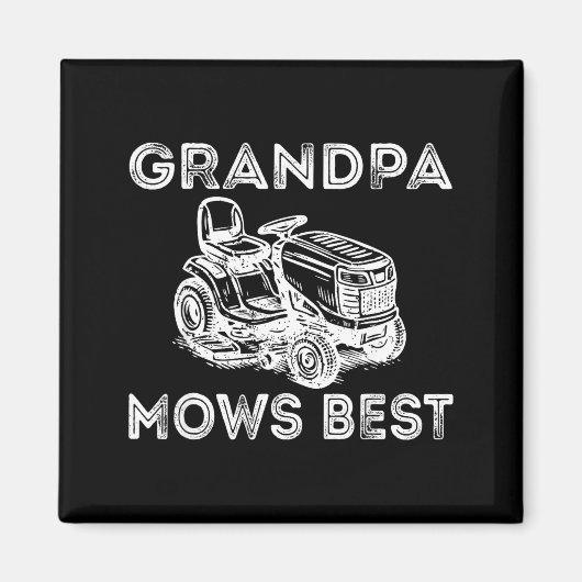 Grandpa Mows Funny Lawn Mower Father's Day Papa  Magneet (Voorkant)