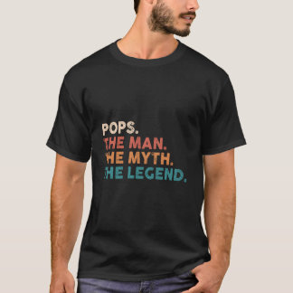 Grandpa Pops The The Myth The Legend Fathers Day 8 T-shirt