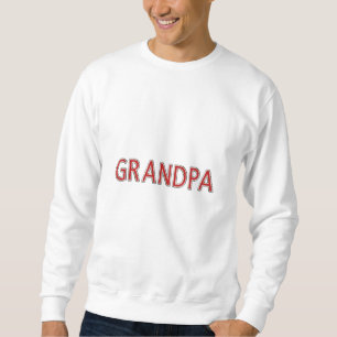 GRANDPA SWEATSHIRT