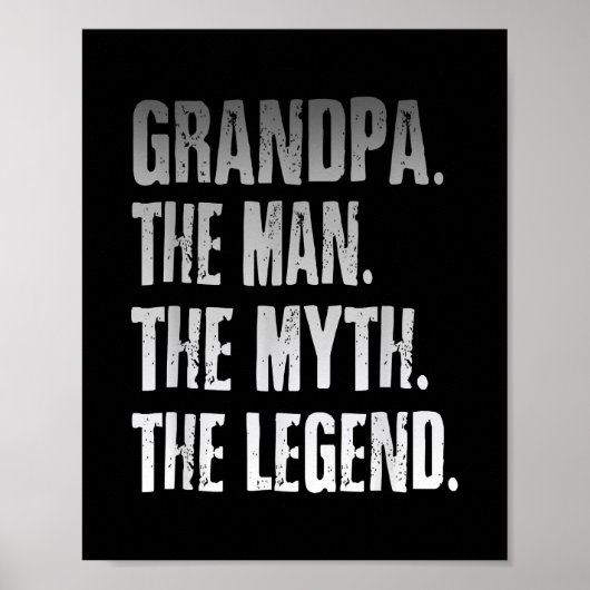 Grandpa The Man The Myth The Legend Father's Day Poster (Voorkant)
