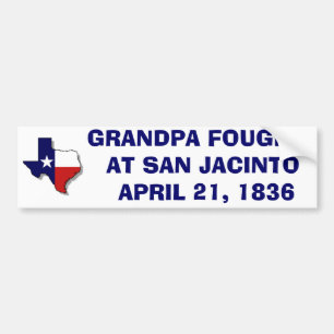 GRANDPA VIGHT IN SAN JACINTO - 1836 BUMPERSTICKER