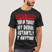 Grandpa Warning Message  Memory Forgetting Joke T-shirt (Voorkant)