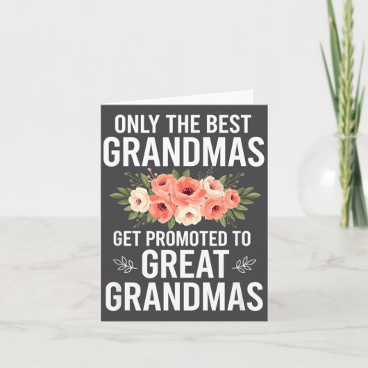 Grandparent Only The Grandmas Get Promoted To Grea Kaart (Voorkant)