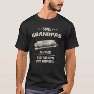 Grandpas Play Bingo Real Grandpas Play Harmonica T-shirt
