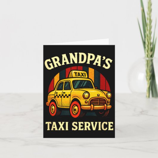 Grandpa's Taxi Service - Funny Cab Driver Quote Kaart (Voorkant)