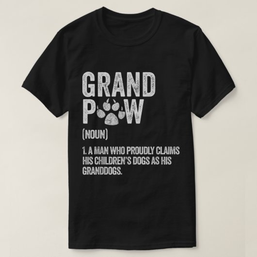 Grandpaw Definition Funny Dog Lover Design T-shirt (Design voorkant)