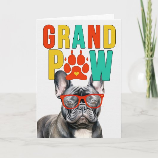 GrandPAW Frenchie GrandDOG Grootouders Dag Feestdagen Kaart (Voorkant)